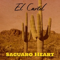 Thumbnail for the EL CARTEL - Saguaro Heart link, provided by host site