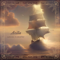 Thumbnail for the Atilla - Sailing to Heaven link, provided by host site