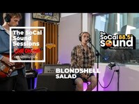 Thumbnail for the Blondshell - Salad (LIVE from 88.5FM The SoCal Sound) link, provided by host site