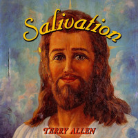 Thumbnail for the Terry Allen - Salivation link, provided by host site