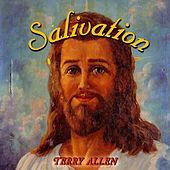 Thumbnail for the Terry Allen - Salivation link, provided by host site