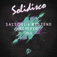 Thumbnail for the Solidisco - Salsoul & West End Remixed, Vol. 6 link, provided by host site