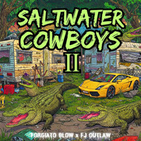 Thumbnail for the FORGIATO BLOW - Saltwater Cowboys 2 link, provided by host site