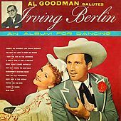 Thumbnail for the Al Goodman - Salute To Irving Berlin link, provided by host site