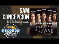 Thumbnail for the Sarah Geronimo - Sam Concepcion - Bukas Makalawa | Para Sa Broken Hearted OST link, provided by host site