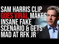 Thumbnail for the Timcast - Sam Harris Clip GOES VIRAL, Makes Up INSANE Fake Scenario & Gets Mad At RFK Jr, Dude Has LOST IT link, provided by host site