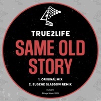 Thumbnail for the True2Life - Same Old Story link, provided by host site