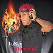 Thumbnail for the Lokey - Same Shit link, provided by host site
