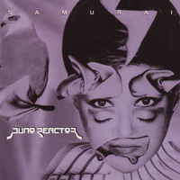 Thumbnail for the Juno Reactor - Samurai link, provided by host site