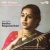 Thumbnail for the Sudha Raghunathan - San Marga link, provided by host site