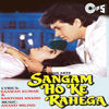 Thumbnail for the Anand Milind - Sangam Ho Ke Rahega (Original Motion Picture Soundtrack) link, provided by host site