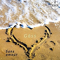 Thumbnail for the Goss - Sans amour link, provided by host site