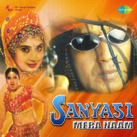 Thumbnail for the Anand-Milind - Sanyasi Mera Naam link, provided by host site