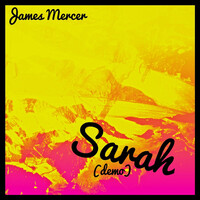 Thumbnail for the James Mercer - Sarah link, provided by host site