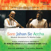 Thumbnail for the Ronu Majumdar - Sare Jahan Se Accha link, provided by host site