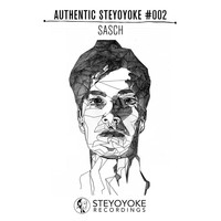 Thumbnail for the Sasch - Sasch Presents Authentic Steyoyoke #002 link, provided by host site
