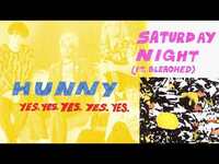 Thumbnail for the HUNNY - "Saturday Night" (Full Album Stream) link, provided by host site