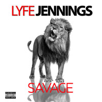 Thumbnail for the Lyfe Jennings - Savage link, provided by host site