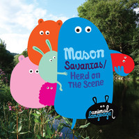 Thumbnail for the Mason - Savantas / Herd on the Scene link, provided by host site