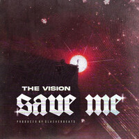 Thumbnail for the The Vision - SAVE ME link, provided by host site