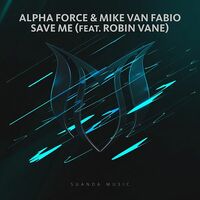 Thumbnail for the Alpha Force - Save Me link, provided by host site