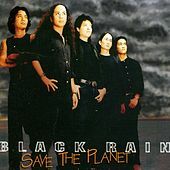 Thumbnail for the Black Rain - Save The Planet link, provided by host site