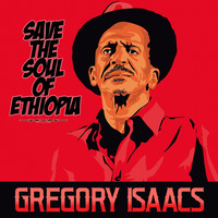 Thumbnail for the Gregory Isaacs - Save the Soul of Ethiopia link, provided by host site