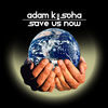 Thumbnail for the Adam K - Save Us Now link, provided by host site