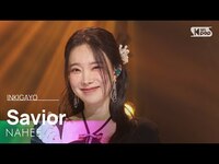 Thumbnail for the Nahee - (김나희) - Savior (깍지) @인기가요 inkigayo link, provided by host site