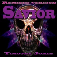 Thumbnail for the Timothy Jones - Savior (Remixed Version) link, provided by host site