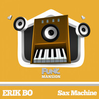 Thumbnail for the Erik Bo - Sax Machine link, provided by host site