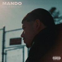 Thumbnail for the Mando - Say A Prayer link, provided by host site