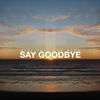 Thumbnail for the Alti - Say Goodbye link, provided by host site