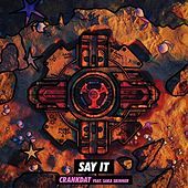 Thumbnail for the Crankdat - Say It link, provided by host site