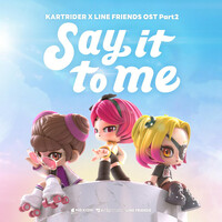 Thumbnail for the Oh My Girl - Say It To Me (KARTRIDER X LINE FRIENDS [Original Game Soundtrack], Pt. 2) link, provided by host site