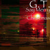 Thumbnail for the G.T. - Say Merry Christmas link, provided by host site