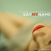 Thumbnail for the Dennis Blaze - Say My Name link, provided by host site