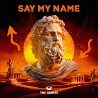 Thumbnail for the The Saints - Say My Name link, provided by host site