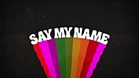 Thumbnail for the Peking Duk - Say My Name [Lyric Video] link, provided by host site