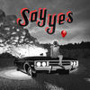 Thumbnail for the Say Yes - Say Yes (EP) link, provided by host site
