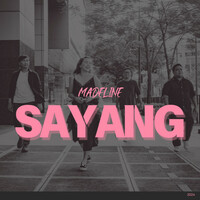 Thumbnail for the Madeline - Sayang link, provided by host site