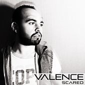 Thumbnail for the Valence - Scared link, provided by host site
