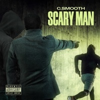 Thumbnail for the C Smooth - Scary Man link, provided by host site