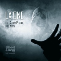 Thumbnail for the LX One - Scary People / Why link, provided by host site