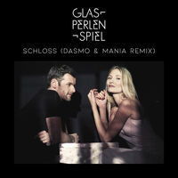 Thumbnail for the Glasperlenspiel - Schloss (Dasmo & Mania Remix) link, provided by host site