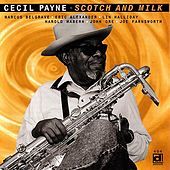 Thumbnail for the Cecil Payne - Scotch And Milk link, provided by host site