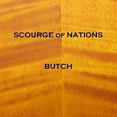 Thumbnail for the Butch - Scourge of Nations link, provided by host site