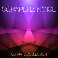 Thumbnail for the Scraperz Noise - Scraperz Noise Ultimate Collection link, provided by host site