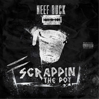 Thumbnail for the Neef Buck - Scrappin the Pot link, provided by host site