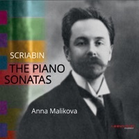 Thumbnail for the Anna Malikova - Scriabin: The Piano Sonatas link, provided by host site